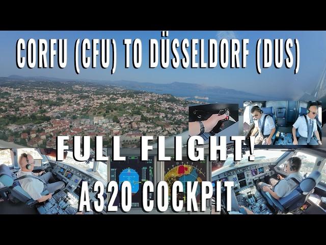 AIRBUS REAL COCKPIT FULL FLIGHT! FROM CORFU ISLAND  (CFU) TO DÜSSELDORF  (DUS) IN REALTIME 4K