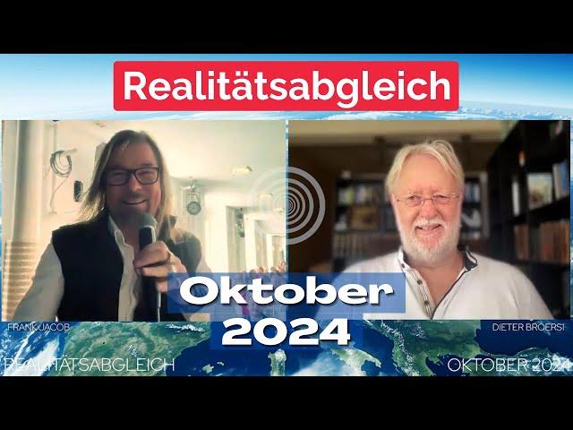 DIETER BROERS Realitätsabgleich Oktober 2024