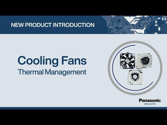 New Product Introduction: Cooling Fans