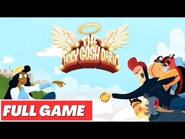 THE HOLY GOSH DARN Gameplay Walkthrough FULL GAME - No Commentary