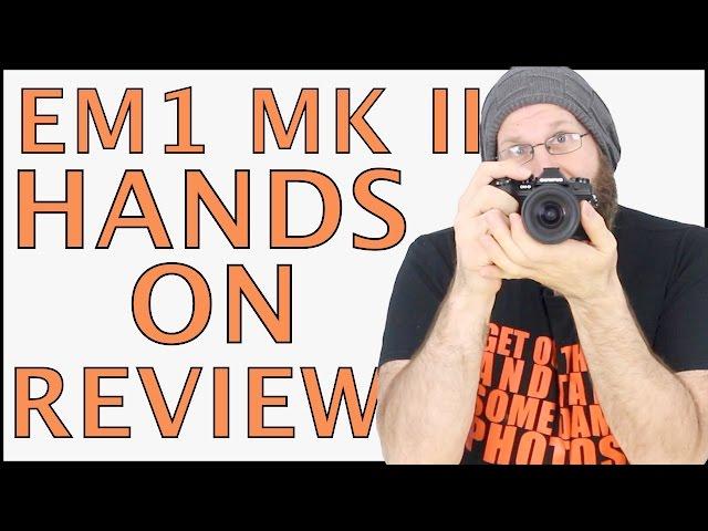Micro 4/3 MONSTER! | Olympus OM-D EM-1 Mark II Hands On Review