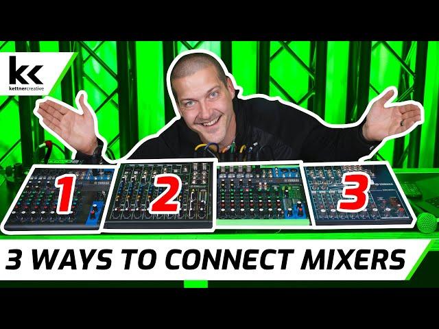 3 Ways To Connect Multiple Audio Mixers Together | Tutorial & Test