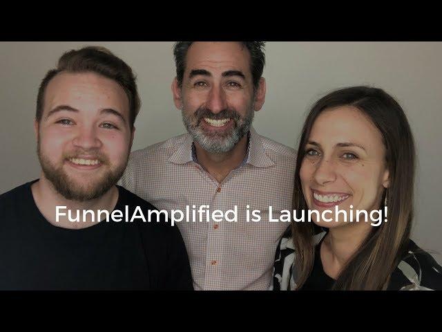 New Brand, FunnelAmplified, Is Going Live On February 11th, 2019 in Atlanta, GA