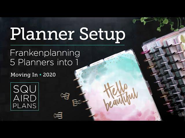 My Planner Setup 2020 :: Frankenplanning 5 Planners into 1 :: Squaird Plans :: Classic Happy Planner