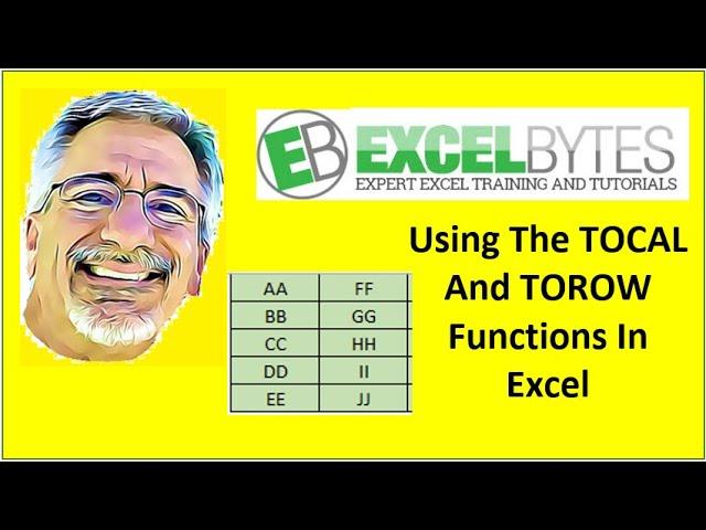 Using The TOCOL And TOROW Functions In Excel