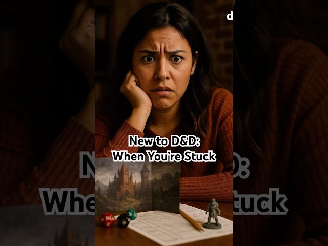New to D&D: When You’re Stuck #dungeonsanddragons #roleplaying #newplayers