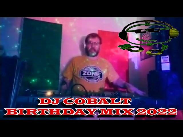 DJ Cobalt - Birthday Mix 2022