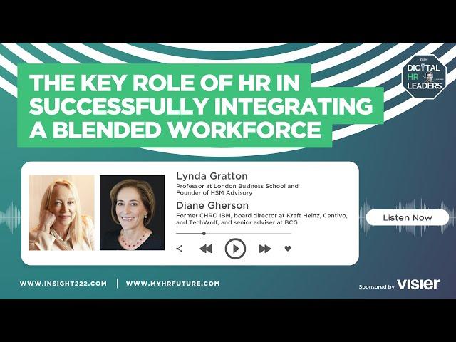 The Key Role of HR In Successfully Integrating a Blended Workforce