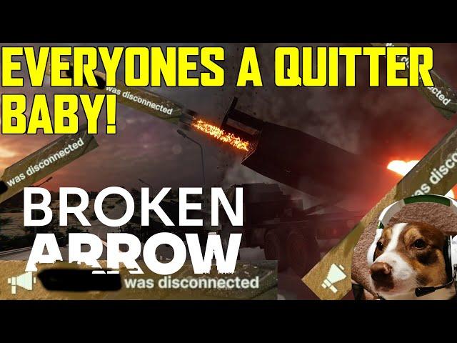 Everyone's A Quitter Baby!  -  Broken Arrow Open Beta