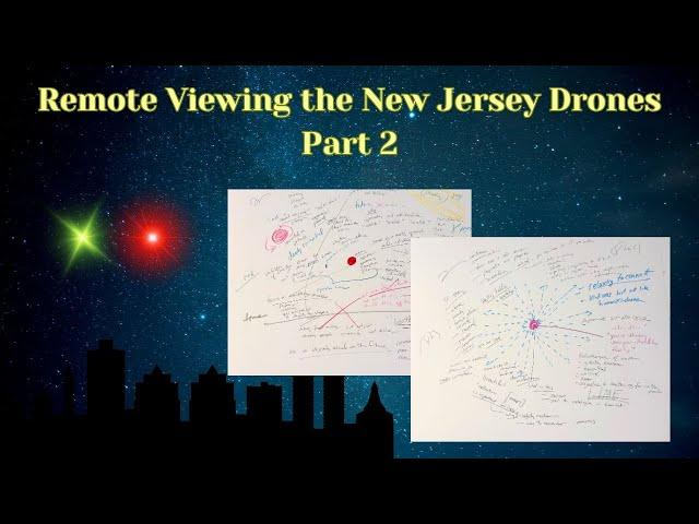 Remote Viewing (TransDimensional Mapping) the New Jersey Drones Part 2