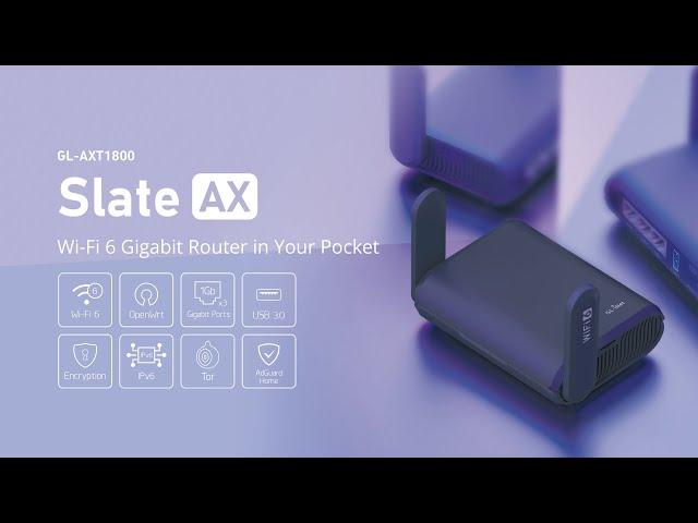 Introducing: Our first Wi-Fi 6 travel router - Slate AX (GL-AXT1800)