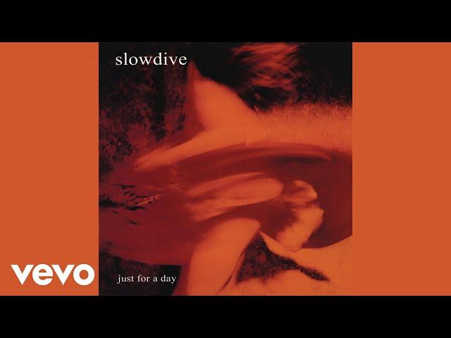 Slowdive - Slowdive (Official Audio)