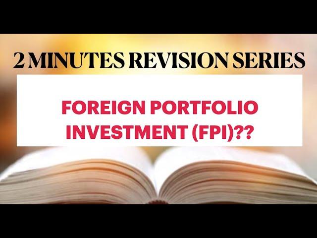 Foreign portfolio investment FPI #fpi #2minutesupscrevision #economy #forupscspsc