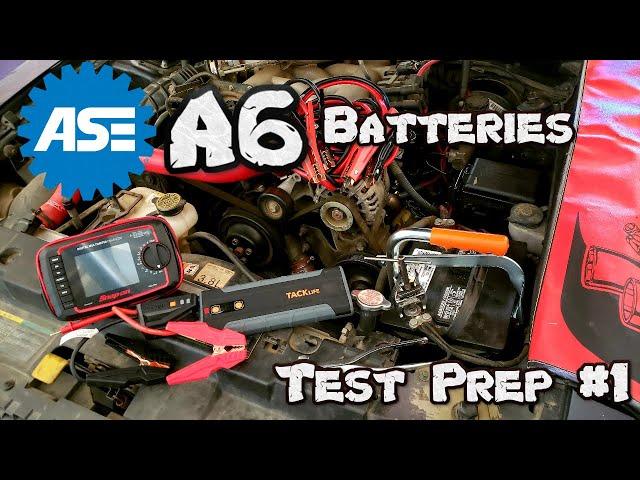 ASE A6 Test Prep #1 Batteries