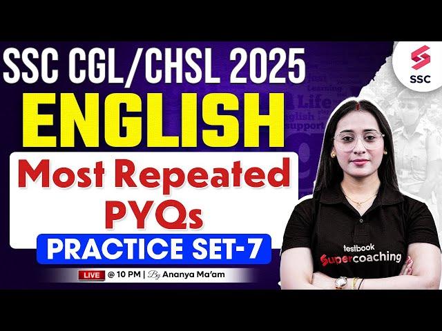 SSC CGL English Classes 2025 | SSC CGL English Practice Set-7 | SSC English Mock Test By Ananya Mam