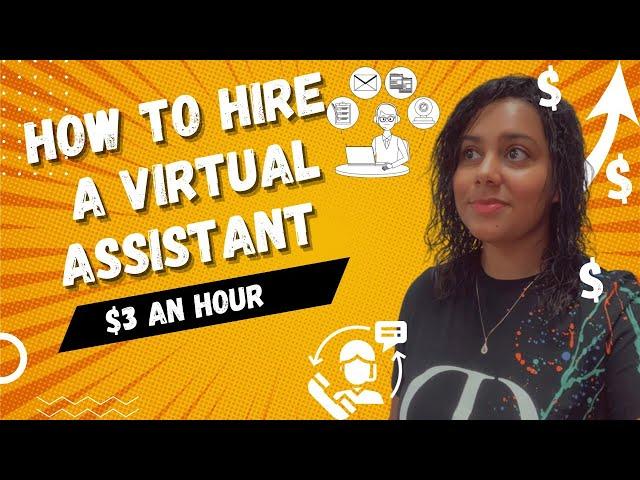 How To Hire Virtual Assistants ( Step By Step BluePrint )