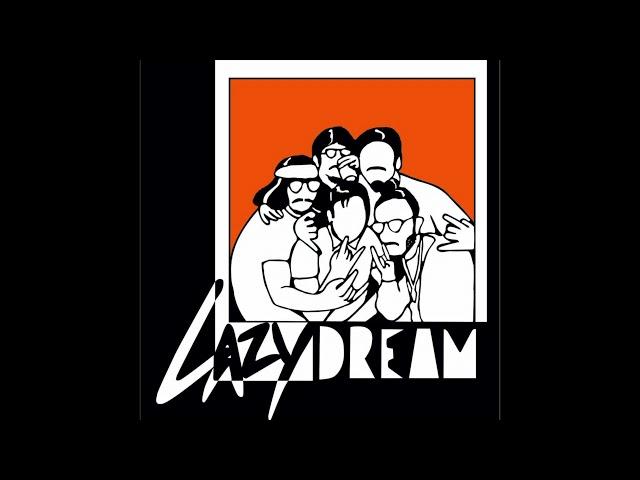 Lazy Dream - K.I.W.Y.