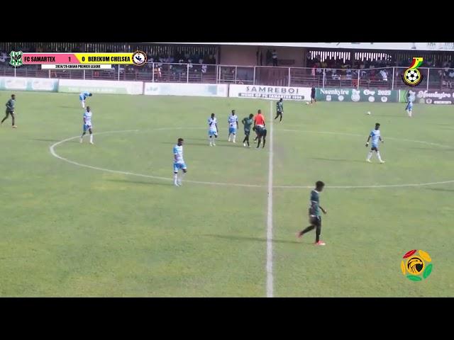 FC SAMARTEX 1 : 0 BEREKUM CHELSEA - 2024/25 GHANA PREMIER LEAGUE HIGHLIGHTS