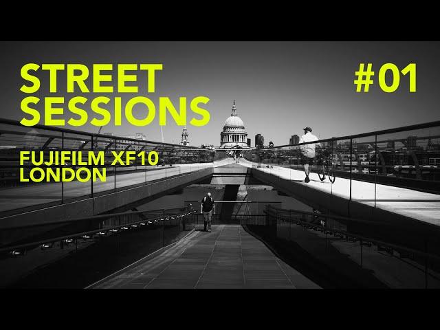 Street Session #01 - FujiFilm XF10 - London - Best Street Photography Compact Camera