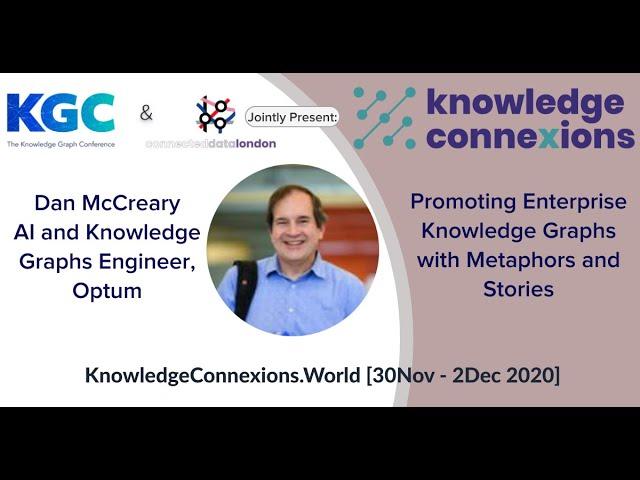 Graph stories: How stories & metaphors can help promote Enterprise Knowledge Graphs | KnowCon2020