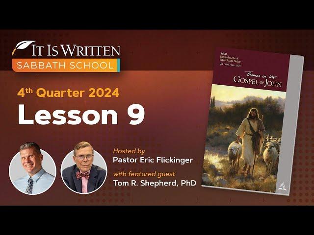 Sabbath School - 2024 Q4 Lesson 9: The Source of Life