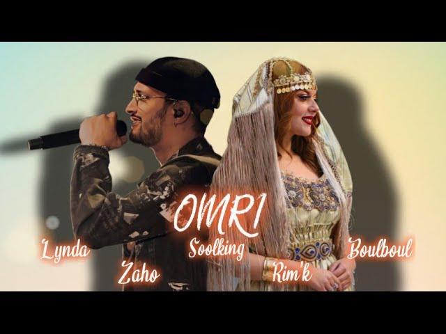 Soolking ft. Zaho, Rim'k, Lynda, Boulboul - Omri (Official Video)