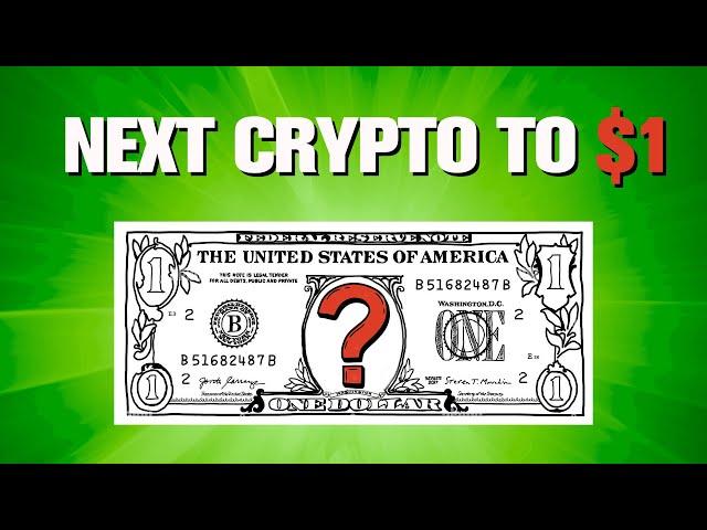 Next Crypto to Hit $1 in 2024 | These 5 Coins Have a Real Chance 