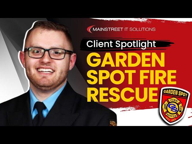 Garden Spot Fire Rescue - IT Services Success Story