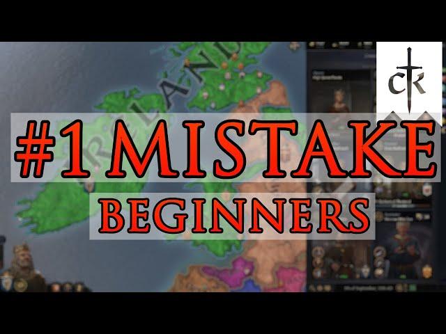 #1 Mistake Beginners Make in Crusader Kings 3