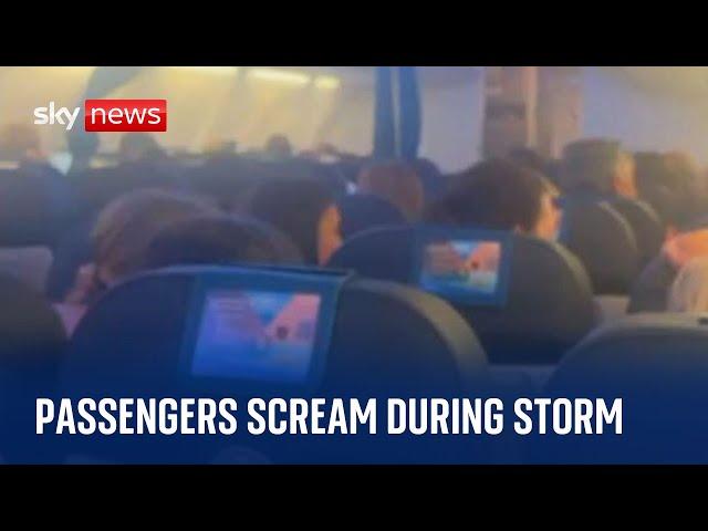 Passengers scream and cry as flight battered by powerful storm