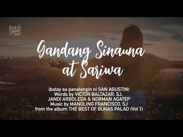 GANDANG SINAUNA AT SARIWA | Bukas Palad Music Ministry (Lyric Video)