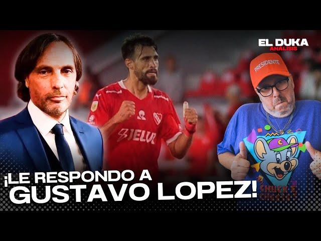 ¡LE RESPONDO A GUSTAVO LOPEZ! - ELDUKA