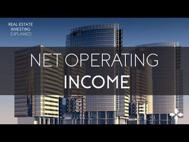 Real Estate Investing Explained - Net Operating Income (NOI) | GowerCrowd