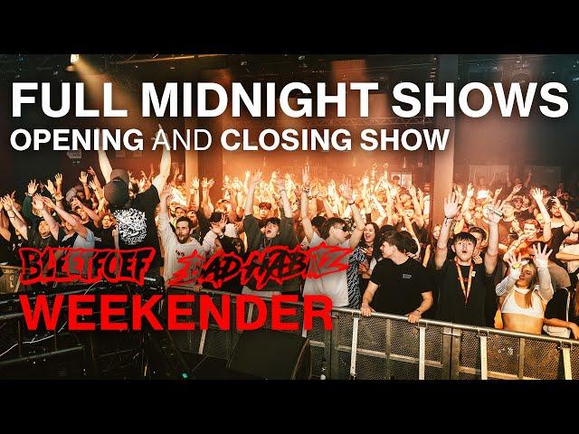 Bad Habitz x Bleetfoef | Official Full Midnight Shows