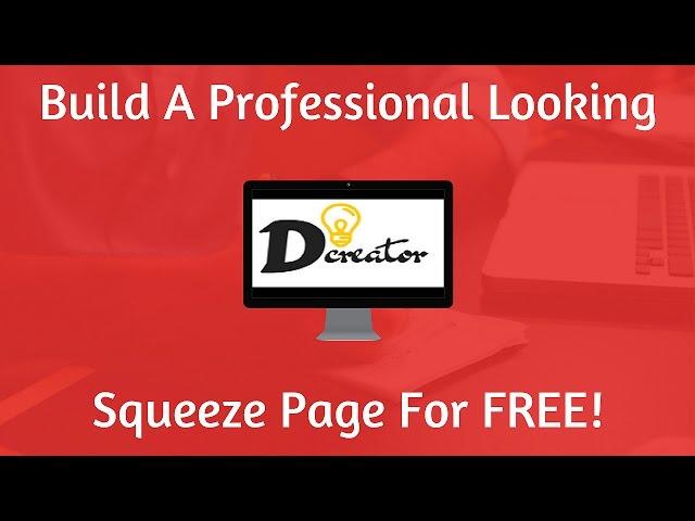 How To Create a Squeeze Page For FREE - Step By Step Tutorial