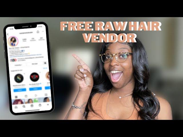 FREE RAW HAIR VENDOR FOR YOUR BUSINESS | SECRET VENDOR