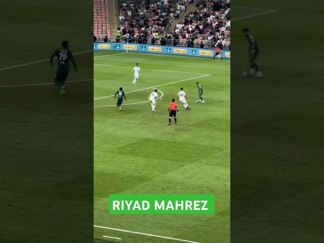 Le but exceptionnel de Riyad Mahrez, ancien de Man City, en Arabie Saoudite. #football #shorts