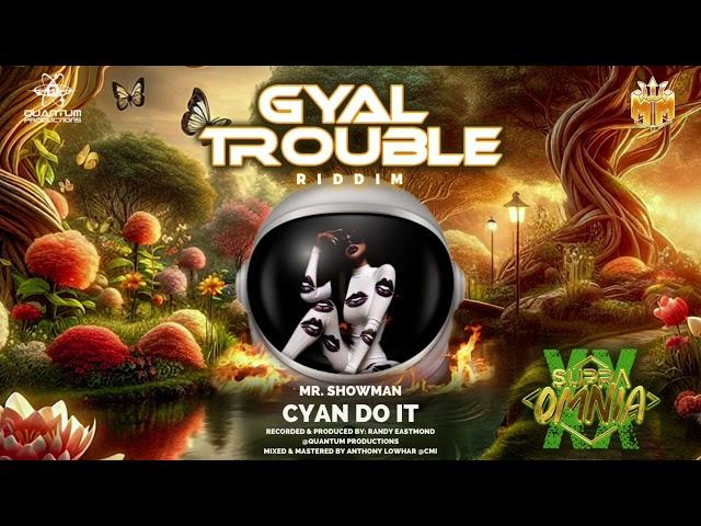 Mr.  Showman  - Cyan Do It (Supra Omnia)(Quantum Productions)(Crop Over 2025)