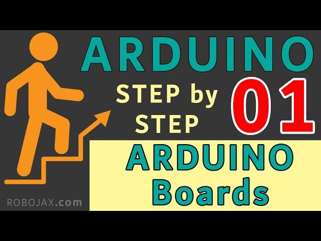 Lesson 01 Arduino Boards  | Robojax Arduino Step By Step Course