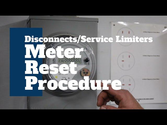 Resetting your Meter after Disconnection or Tripped Limiter -- Front Button Reset Meters.