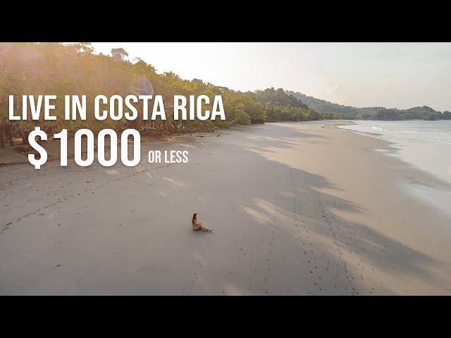 How I live in Costa Rica for under $1000 a Month