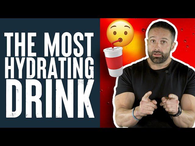 What Are the Best Choices for Getting Hydrated? | Educational Video | Layne Norton Phd