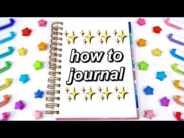 HOW TO START JOURNALING journaling for beginners! (the best way to journal in 2023)