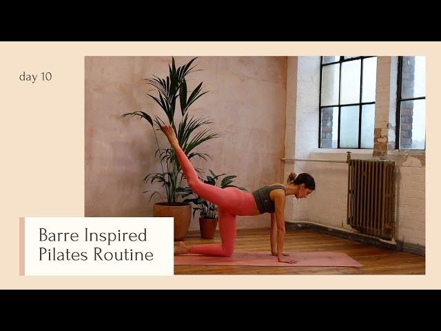 Barre Inspired Pilates | DAY 10 | 24 Days of Pilates With Lottie Murphy