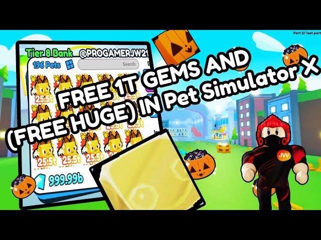 FREE 1T GEMS AND (FREE HUGE) IN Pet Simulator X