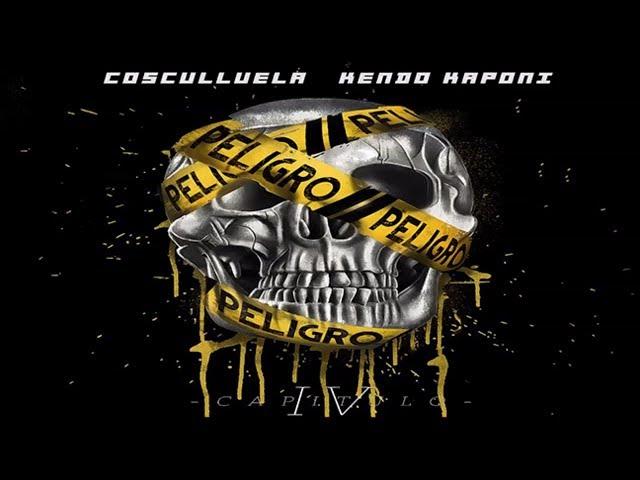 Peligro (Capitulo IV) - Cosculluela Ft. Kendo Kaponi ®