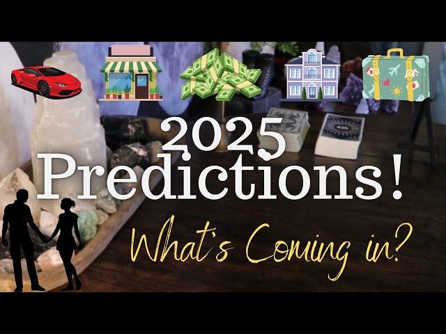 ALL SIGNS: 2025 Predictions! What's Coming in!?