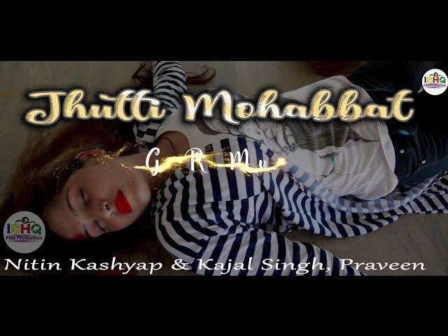 Jhoothi Mohabbat झूटी मोहबत || New Hit bewafa sad song by Nittin Kashyap