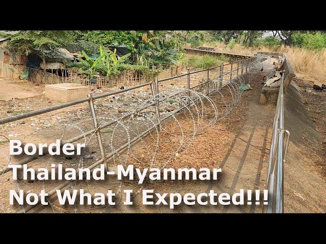 Border Thailand - Myanmar (Mae Sot)