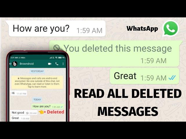 How to Read DELETED WhatsApp Messages 2021